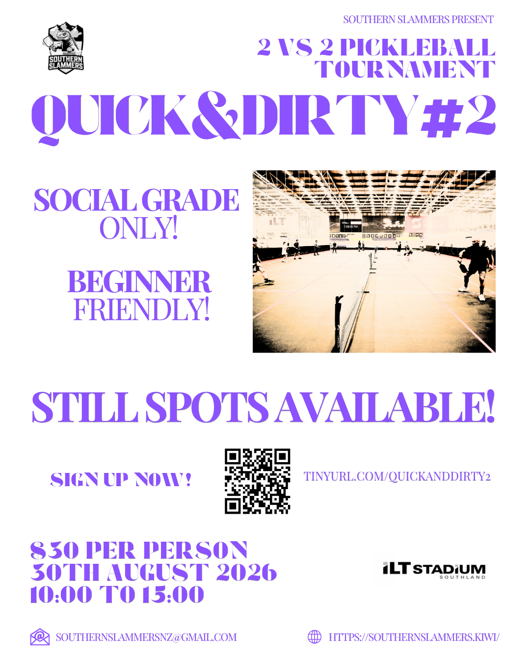 Spaces available for Quick & Dirty #2 social grade pickleball tournament at ILT Stadium Southland Invercargill